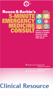 Rosen and Barkin's 5-Minute Emergency Medicine Consult