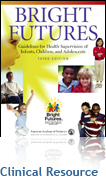 Bright Futures Guidelines for Health Supervision of Infants, Children, and Adolescents - Pocket Guide