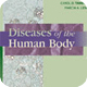 Diseases of the Human Body