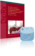Dx/Rx: Upper Gastrointestinal Malignancies: Cancers of the Stomach and Esophagus