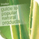 Guide to Popular Natural Products