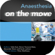 Anaesthesia on the Move