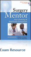 Surgery Mentor: Your Clerkship and Shelf Exam Companion