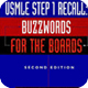 USMLE Step 1 Recall: Buzzwords for the Boards